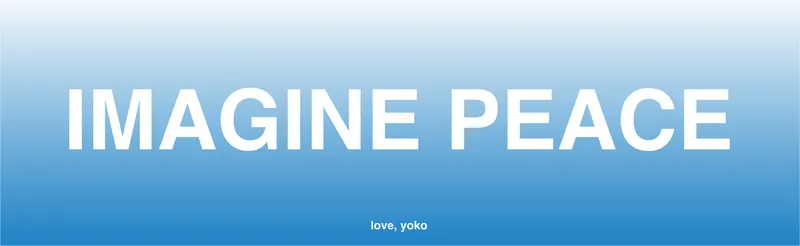 Yoko Ono: IMAGINE PEACE