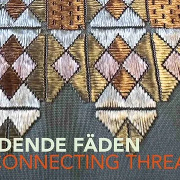Connecting Threads. Embroidered Narratives from Afghanistan and the Diaspora