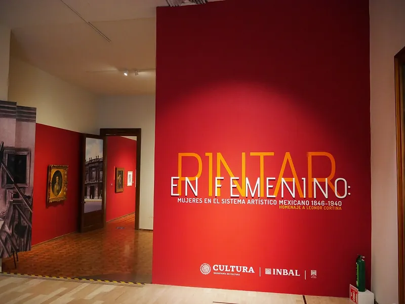 Pintar en femenino: Mujeres en el sistema artistico mexicano, 1846-1940. Homenaje a Leonor Cortina